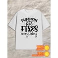 thumbnail image 1 of Pumpkin Pie Fixer for men 180G 100% Cotton white Fashion Unisex Shirt Cotton tshirts Original Unisex Shirt Crewneck tshirts Basic Unisex Shirt Crewneck tshirts, 1 of 7