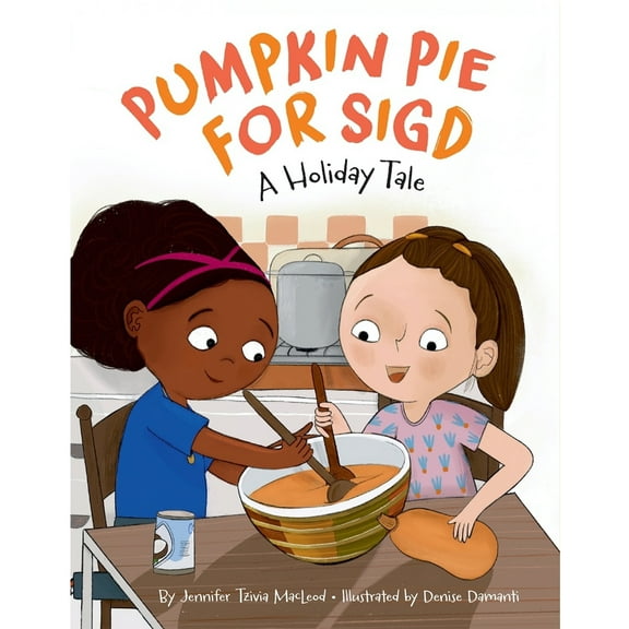 Pre-Owned Pumpkin Pie for Sigd (Hardcover) 1681155664 9781681155661
