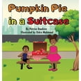 thumbnail image 1 of Pumpkin Pie in a Suitcase, (Hardcover), 1 of 1