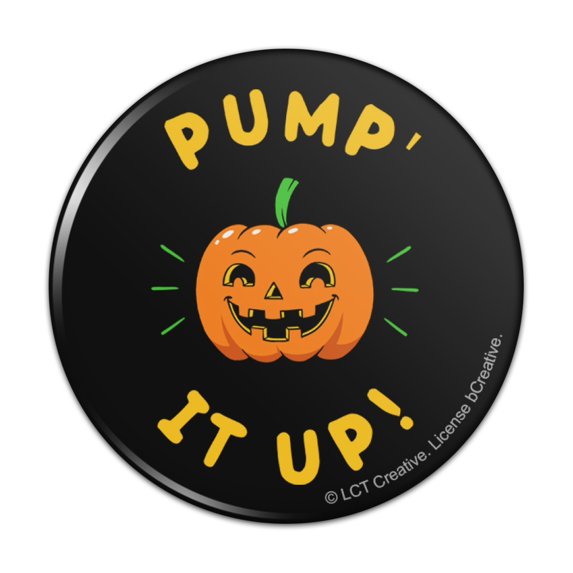 Pumpkin Pump It Up Halloween Funny Humor Pinback Button Pin