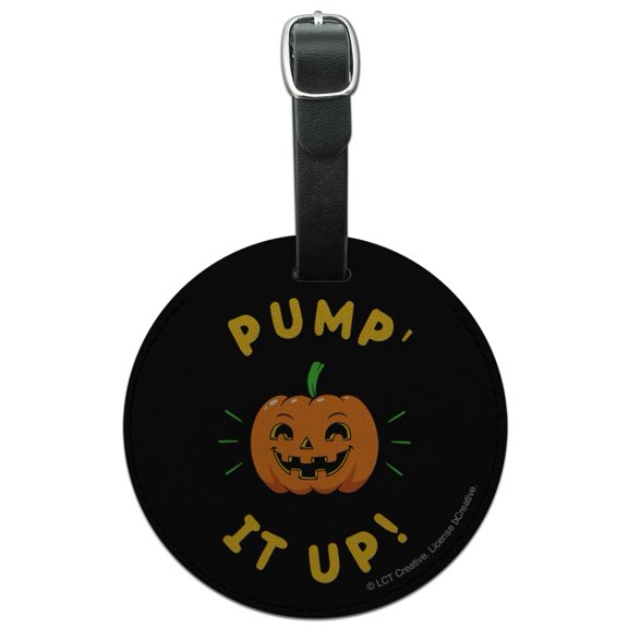 Pumpkin Pump It Up Halloween Funny Humor Round Leather Luggage Card Suitcase Carry-On ID Tag