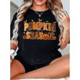 thumbnail image 1 of Pumpkin Season Graphic T-Shirt - Fall Spooky Vibes Tee for Women - Gift for Halloween, 1 of 2
