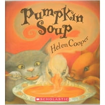 Pre-Owned Pumpkin Soup Helen Cooper Scholastic (Paperback) 0545283965 9780545283960
