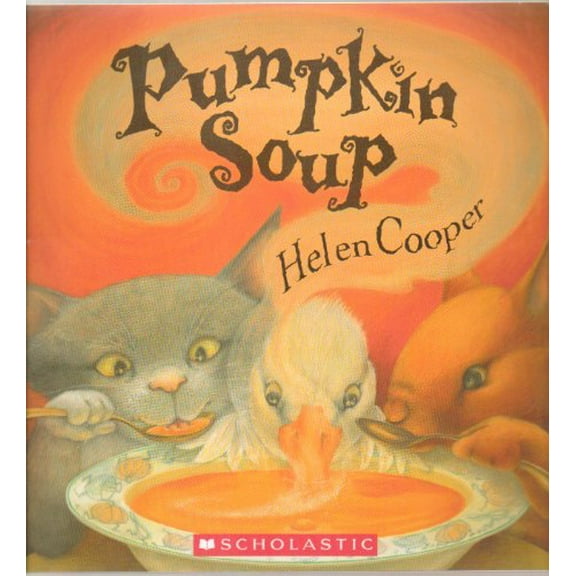 Pre-Owned Pumpkin Soup Helen Cooper Scholastic (Paperback) 0545283965 9780545283960