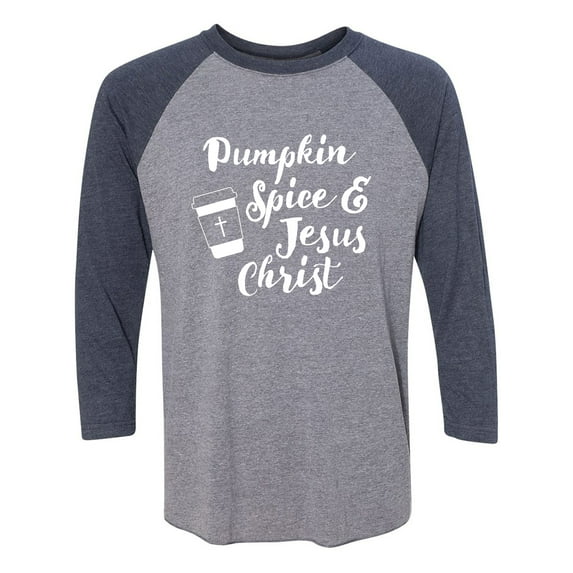 Pumpkin Spice & Jesus Christ Unisex 3/4 Sleeve Baseball Raglan Tee