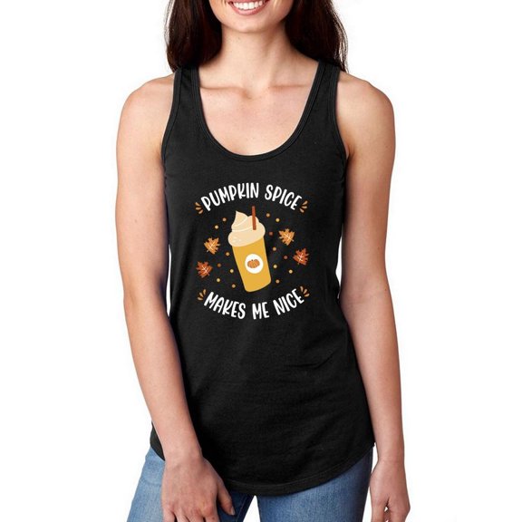 Pumpkin Spice Makes Me Nice Racerback Tank Women -Smartprints Designs, Female Medium