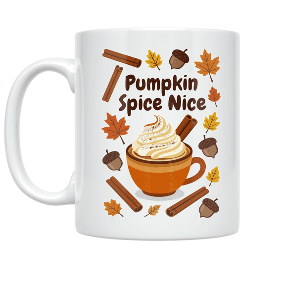 Pumpkin Spice Nice Latte Design - Autumn Enthusiast - 11 oz Ceramic Coffee Mug