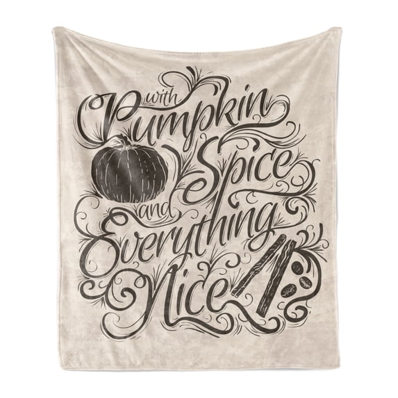 Pumpkin Spice Soft Flannel Fleece Throw Blanket, Everything Nice Lettering Calligraphy Delicious Thanksgiving, Cozy Plush for Indoor and Outdoor Use, 70" x 90", Champagne and Dark Taupe, by Ambesonne