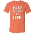 thumbnail image 1 of Pumpkin Spice is Life Adult Unisex Short Sleeve T-Shirt-Heather Orange-X-Small, 1 of 4