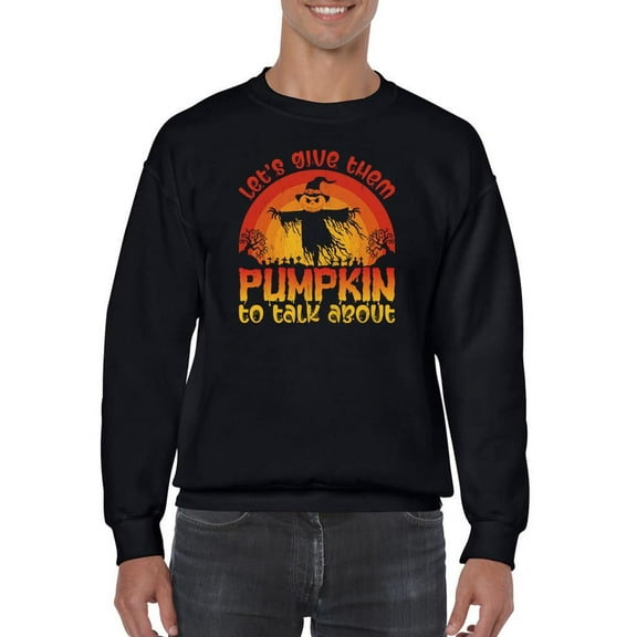 Pumpkin To Talk About Sweatshirt Men -Image by Shutterstock, Male 3X-Large