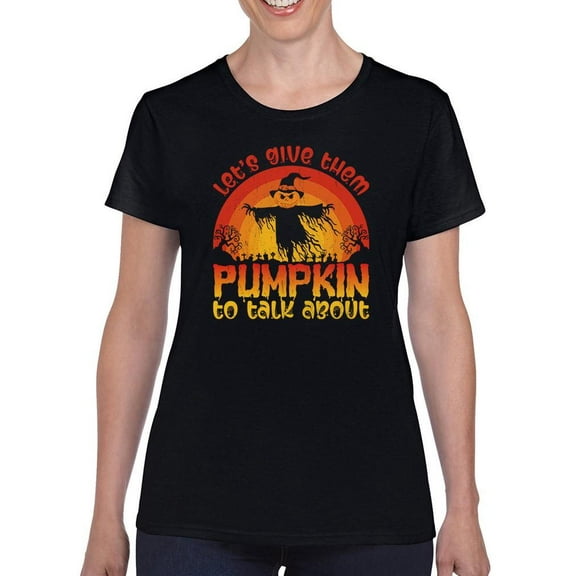 Pumpkin To Talk About T-Shirt Women -Image by Shutterstock, Female Large