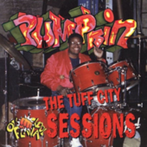 Pumpkin - Tuff City Sessions - Rap / Hip-Hop - CD