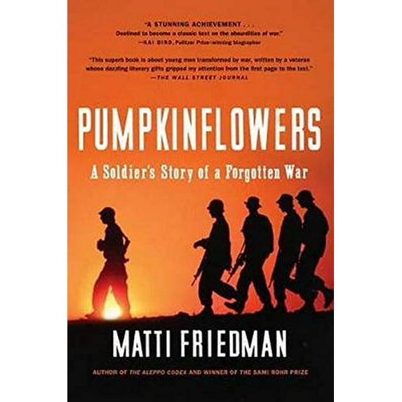 Pre-Owned Pumpkinflowers: A Soldier's Story of a Forgotten War (Paperback) 1616206918 9781616206918