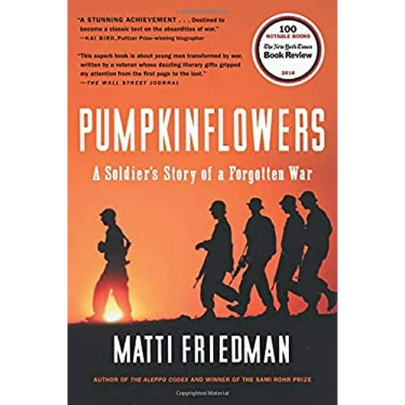 Pre-Owned Pumpkinflowers: A Soldier's Story of a Forgotten War (Paperback) 1616206918 9781616206918