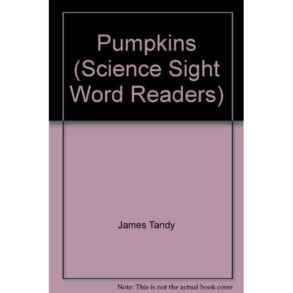 Pre-Owned Pumpkins (Science Sight Word Readers) Paperback