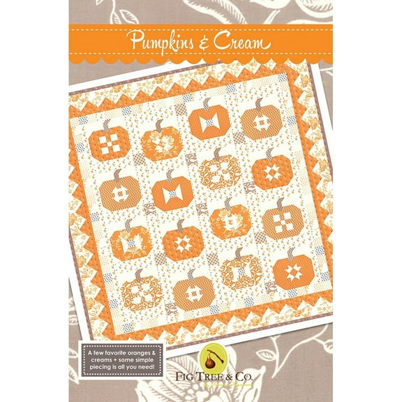 Pumpkins and Cream Quilt Pattern by Fig Tree & Co