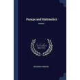 thumbnail image 1 of Pumps and Hydraulics; Volume 1 Paperback 1376427427 9781376427424 Nehemiah Hawkins, 1 of 1