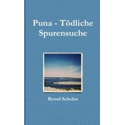 Puna - T dliche Spurensuche, Paperback