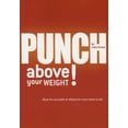 thumbnail image 1 of Punch Above Your Weight!: How to Succeed at Whatever You Want to Do (Paperback), 1 of 1
