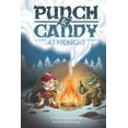 thumbnail image 1 of Punch & Candy at Midnight (Paperback), 1 of 1