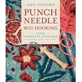 thumbnail image 1 of Pre-Owned Punch Needle Rug Hooking: Your Complete Resource to Learn & Love the Craft (Hardcover) 0764360159 9780764360152, 1 of 1