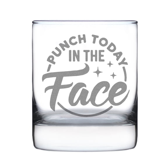 Punch Today In The Face Rocks Glass, Hand Engraved 10oz Motivational Etched Glassware, Inspirational Whiskey Glass
