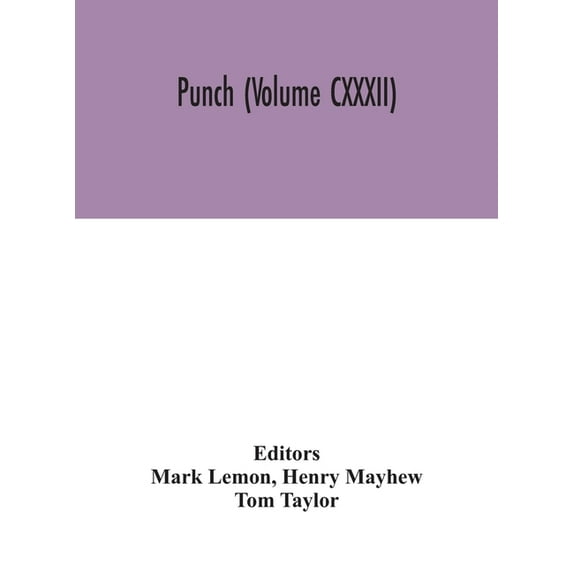 Punch (Volume Cxxxii), (Hardcover)