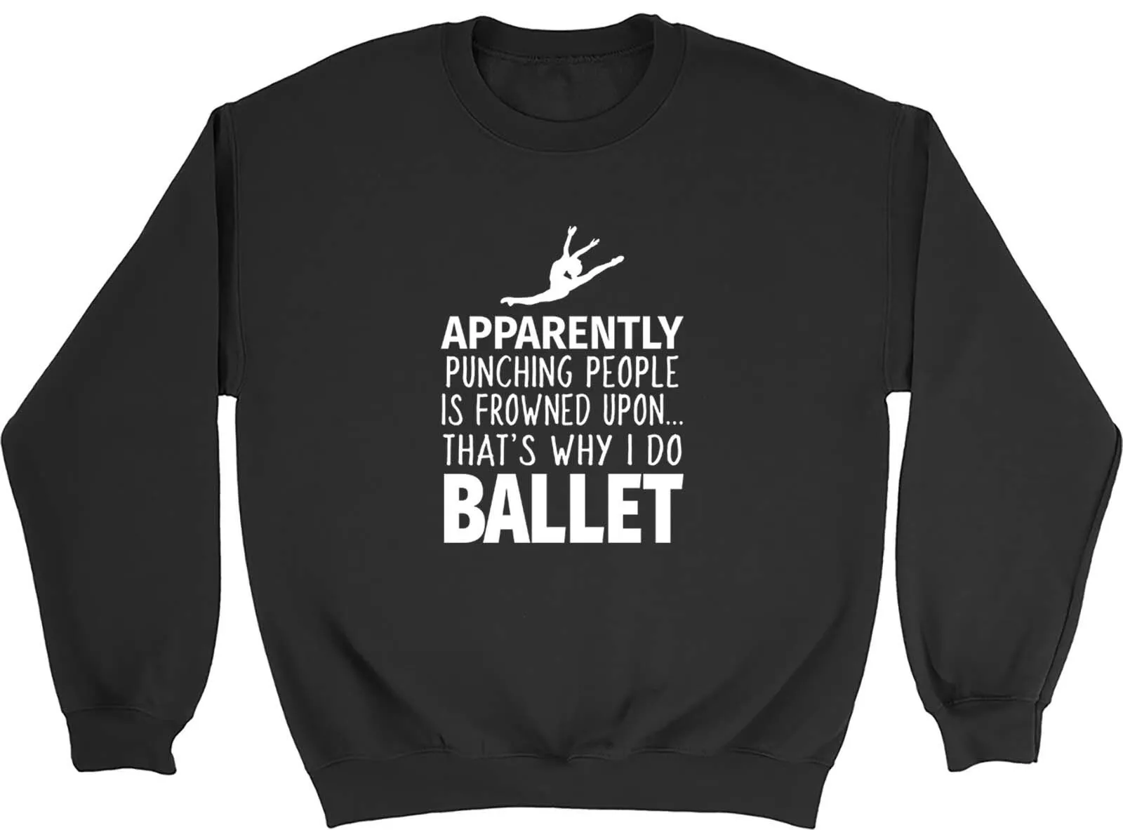 Punching People is Frowned Upon That Why I Do Ballet Men Women
