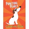 thumbnail image 1 of Punctual Pearly Coloring Book, (Paperback), 1 of 1