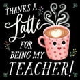 thumbnail image 1 of Punderland Thanks a Latte for Being My Teacher!, (Hardcover), 1 of 1