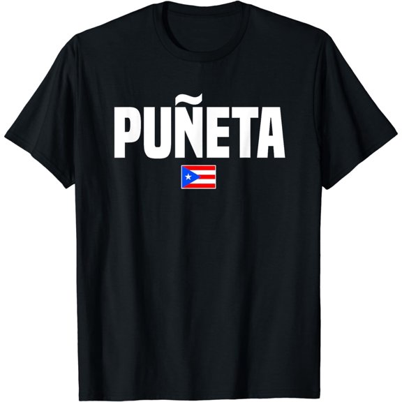 Puneta Puerto Rican Slang Puerto Rico T-Shirt