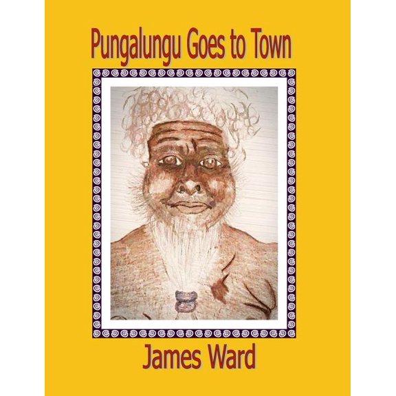 Pungalungu Goes to Town, (Paperback)