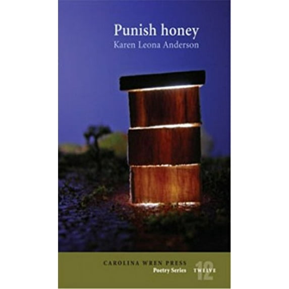 Pre-Owned Punish Honey: 12 (Carolina Wren Press Poetry) Paperback