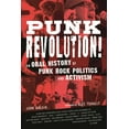 thumbnail image 1 of Punk Revolution!: An Oral History of Punk Rock Politics and Activism, (Hardcover), 1 of 1