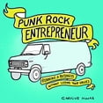 thumbnail image 1 of Pre-Owned Punk Rock Entrepreneur: Running a Business Without Losing Your Values (Paperback) 1621069516 9781621069515, 1 of 1