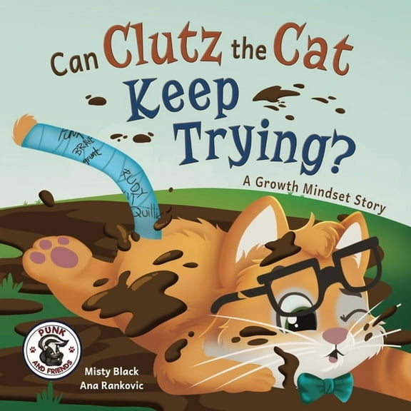 Punk and Friends Learn Social Skills Can Clutz the Cat Keep Trying?: A Growth Mindset Book, (Paperback)