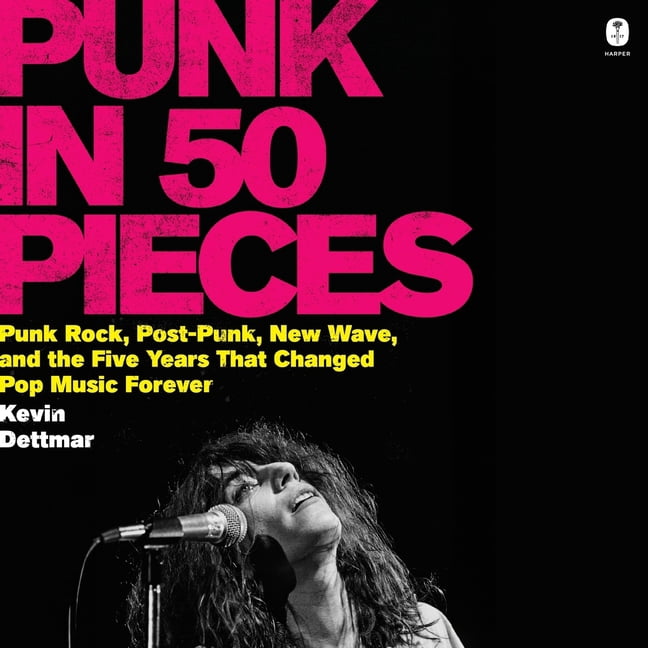 Punk in Fifty Pieces: Punk Rock, Post-Punk, New Wave, and the Five Years That Changed Pop Music Forever, (Audiobook)