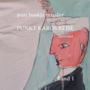 Punkt Karos Reise, illustriert, Band 1, Paperback
