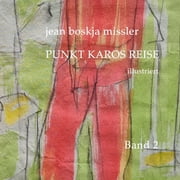 Punkt Karos Reise, illustriert, Band 2, Paperback