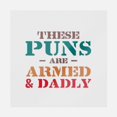 thumbnail image 1 of Puns Are Armed Dadly Transfer, 1 of 1