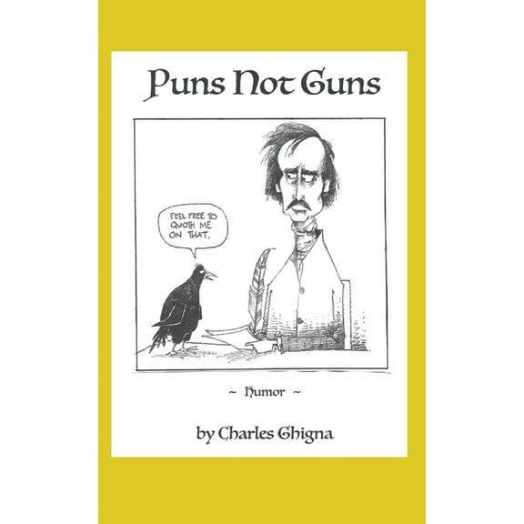 Puns Not Guns, (Paperback)