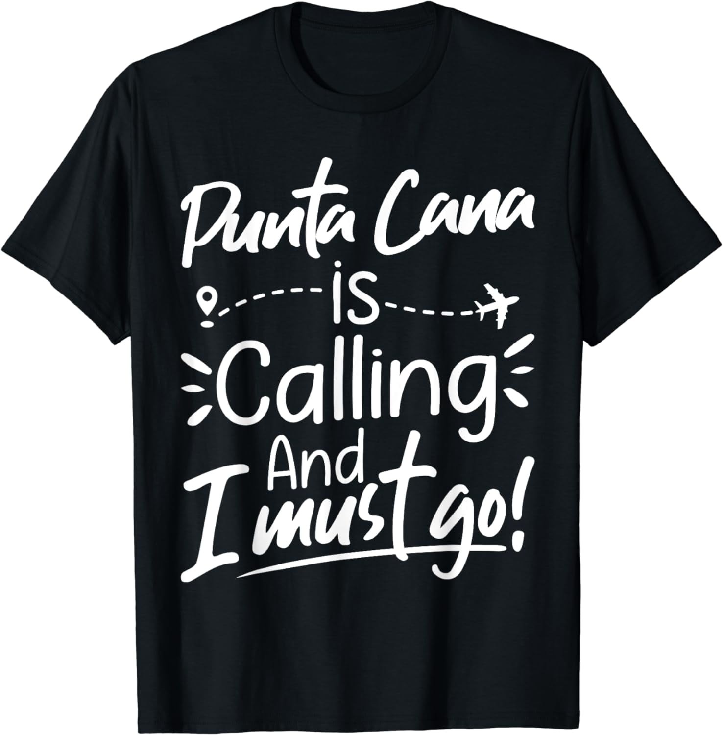 Punta Cana Is Calling And I Must Go Shirt Punta Cana Is Calling And I Must Go Shirt