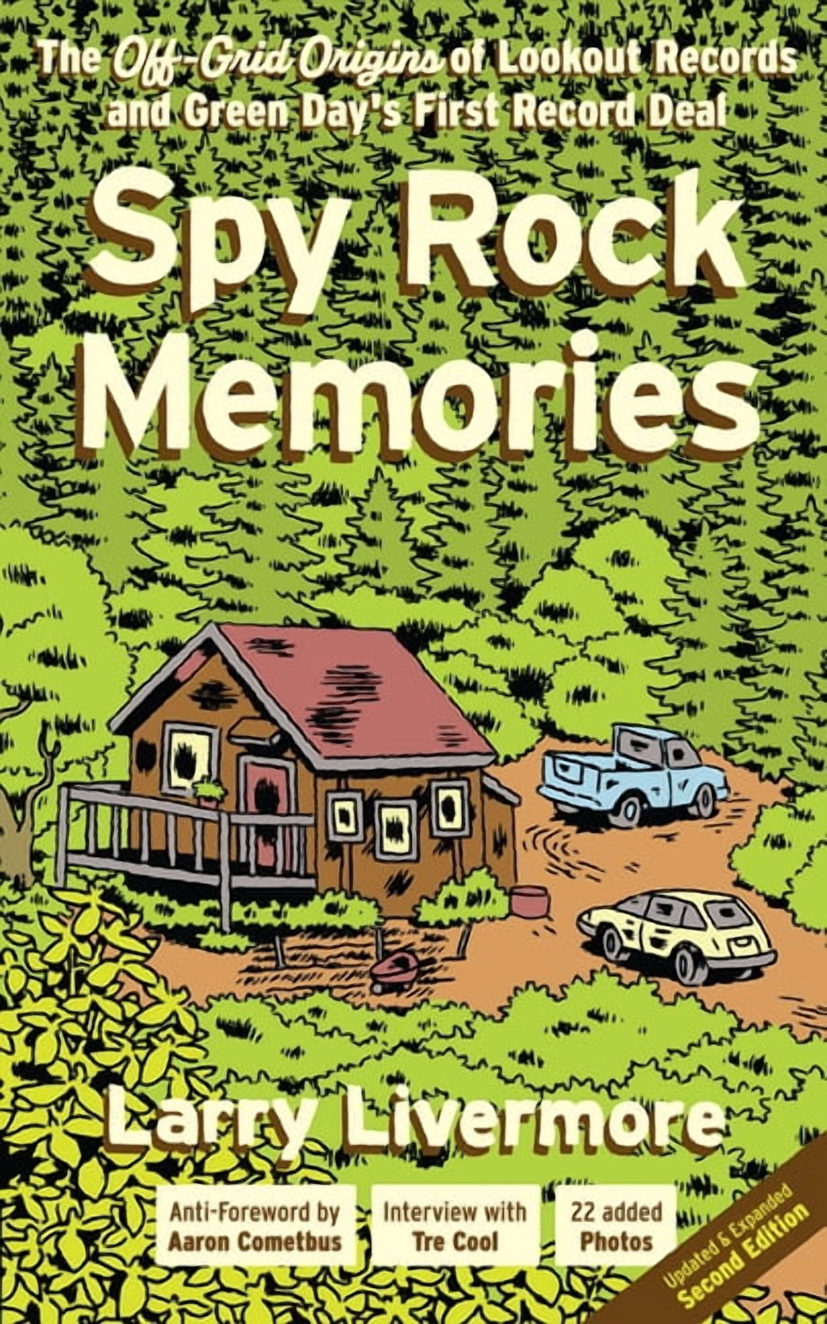 Spy Rock Memories: The Off-Grid Origins of Lookout Records and Green ...