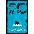 thumbnail image 1 of Pup Idol, (Paperback), 1 of 1