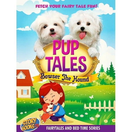 Pup Tales: Bowser The Hound (DVD), Wownow, Animation
