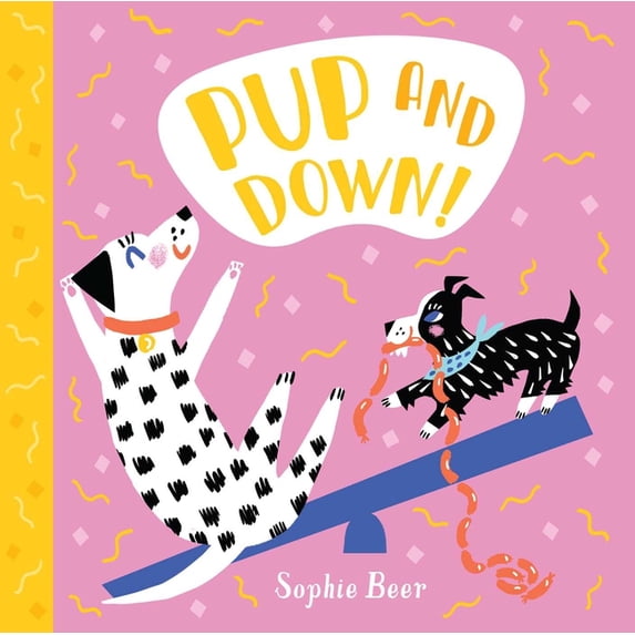 Pup and Down!, (Board Book)