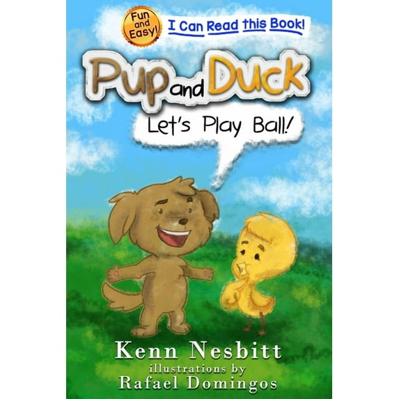 Pup and Duck Pup and Duck: Let's Play Ball, Book 1, (Paperback)