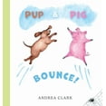 thumbnail image 1 of Pup and Pig Bounce!, (Paperback), 1 of 1