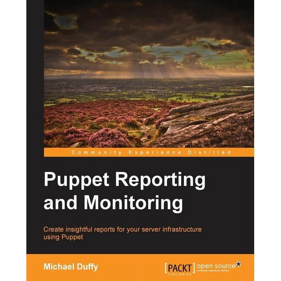 Puppet Reporting and Monitoring, (Paperback)