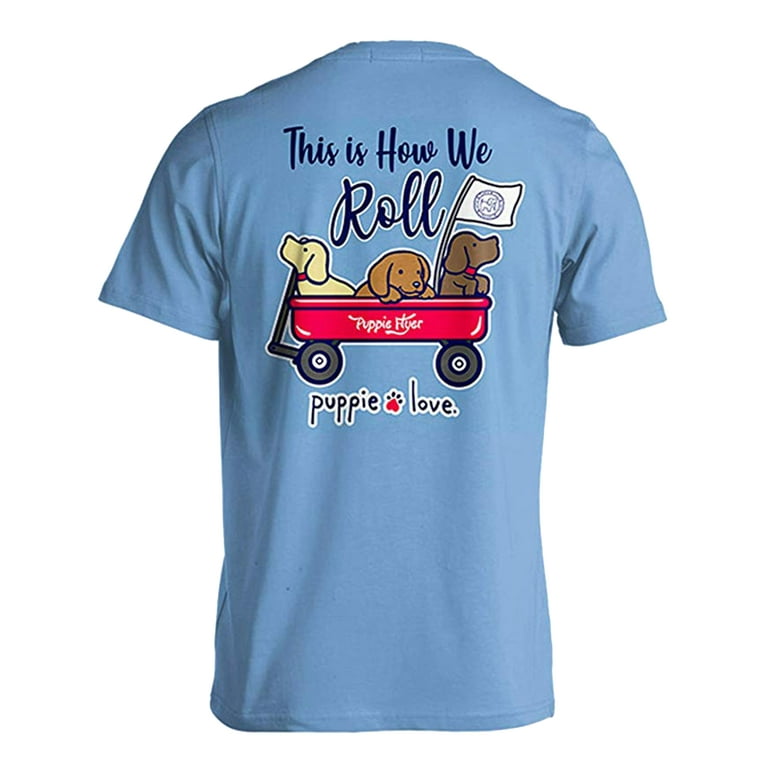 Puppie Love Rescue How We Roll Pup Adult Unisex Short Sleeve T Shirt Walmart